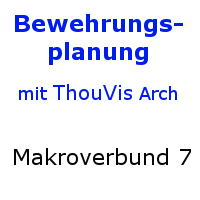ThouVis Bewehrungsplanung - Makroverbund 07 